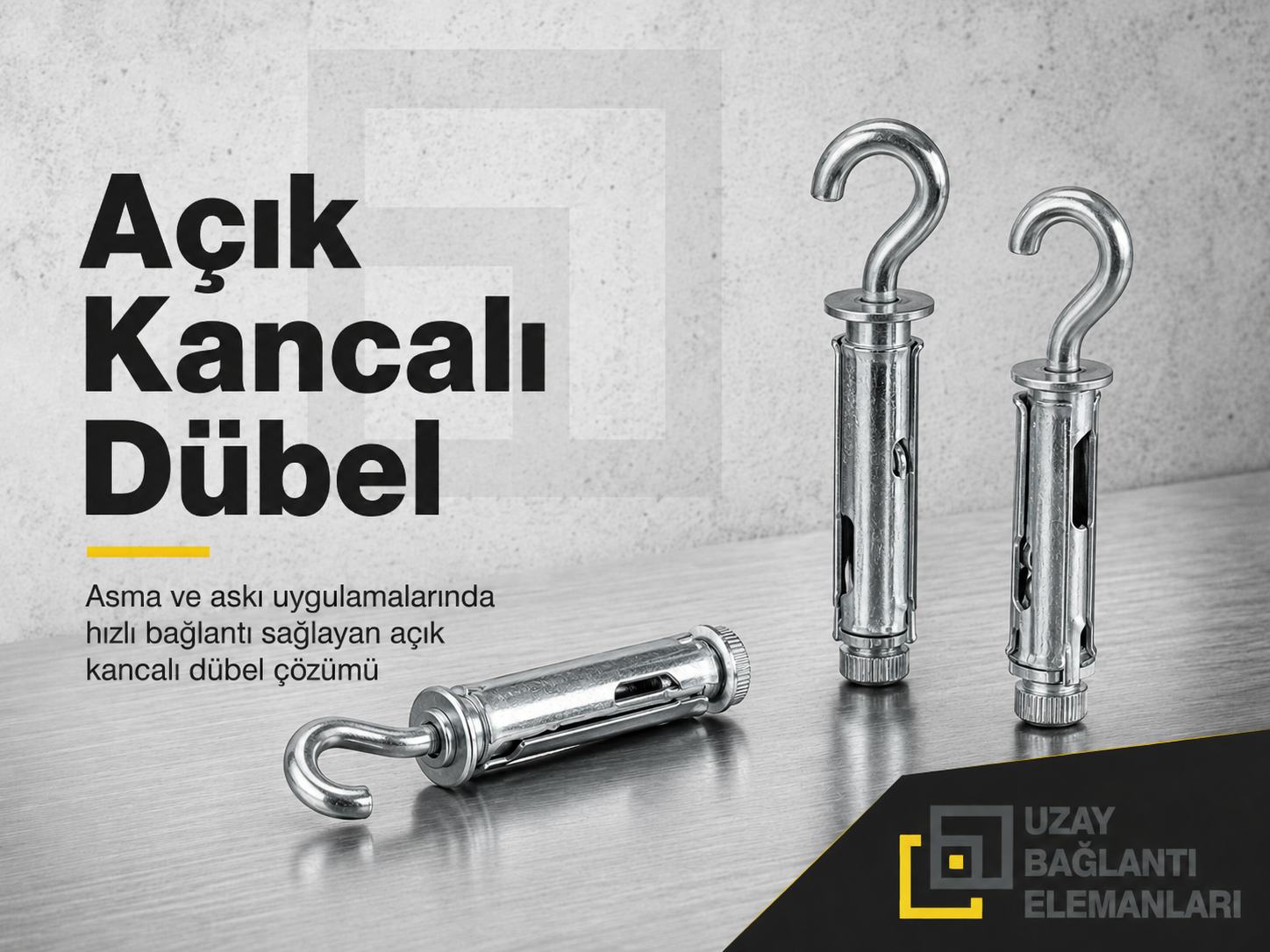 Açık Kancalı Dübel