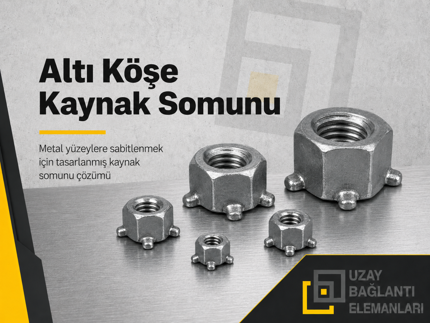 Altı Köşe Kaynak Somunu