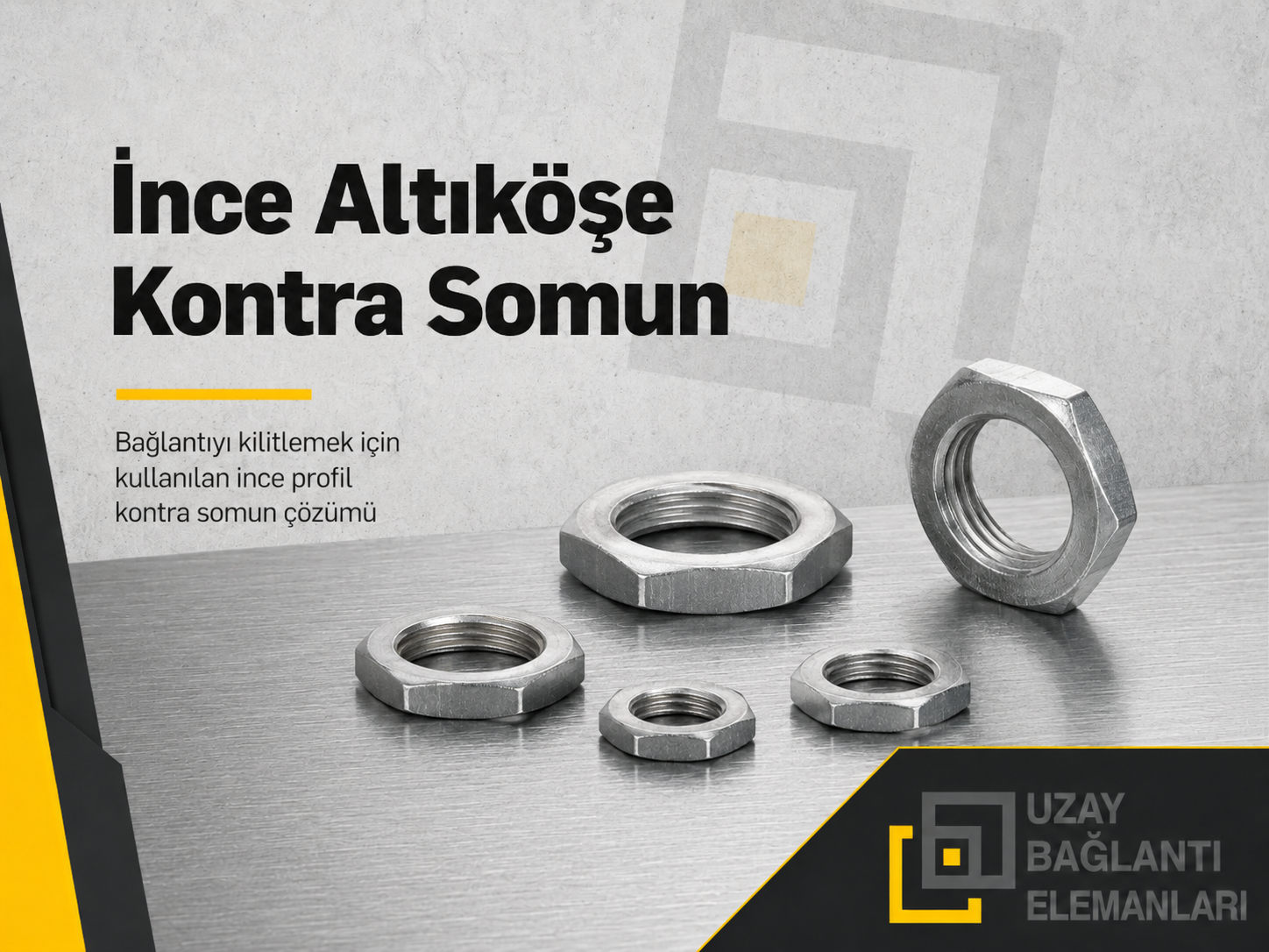 İnce Altıköşe Kontra Somun
